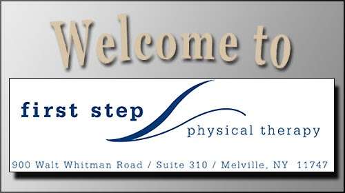 First Step Physical Therapy | 900 Walt Whitman Rd #310, Melville, NY 11747 | Phone: (631) 923-2288