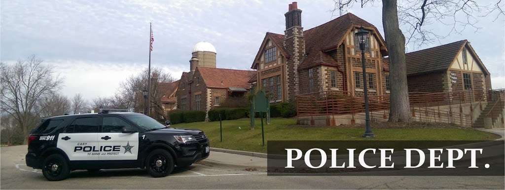 Cary Police Department | 654 Village Hall Drive, Cary, IL 60013 | Phone: (847) 639-2341