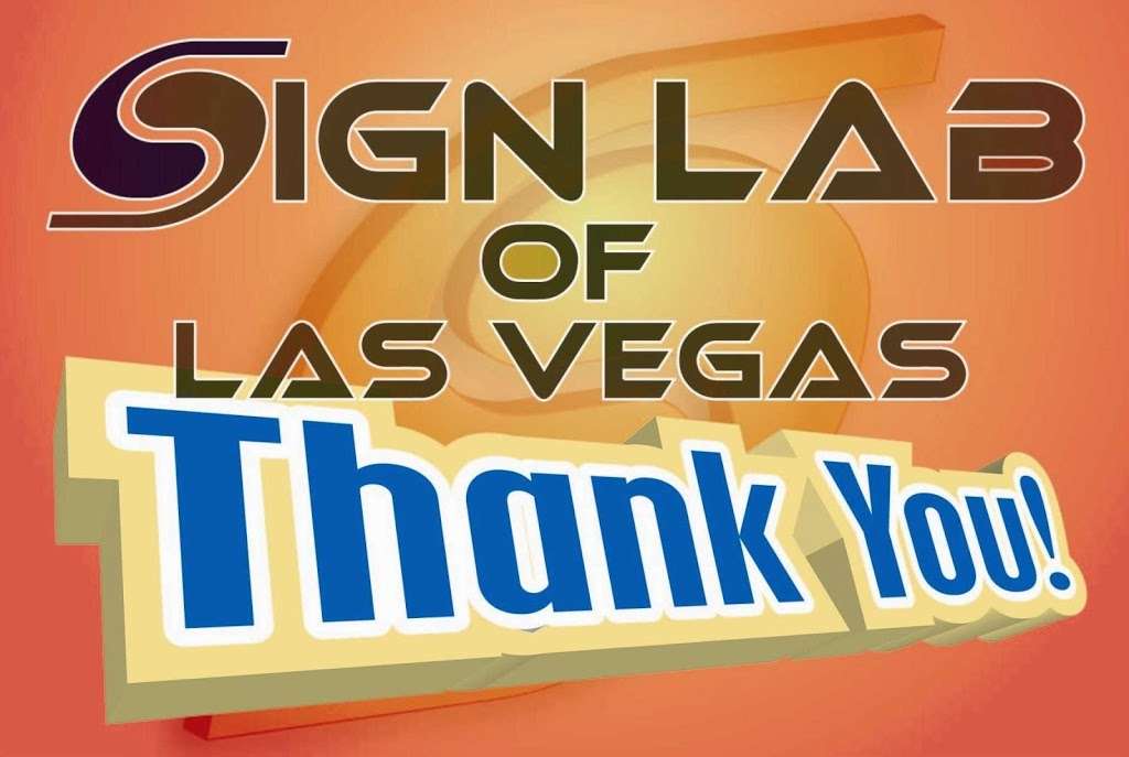 Sign Lab of Las Vegas, LLC. | 4351 Corporate Center Dr, North Las Vegas, NV 89030, USA | Phone: (702) 396-3203