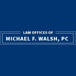 Law Offices Of Michael F. Walsh, PC | 9 Westwood Terrace, Westwood, MA 02090, USA | Phone: (781) 251-0100