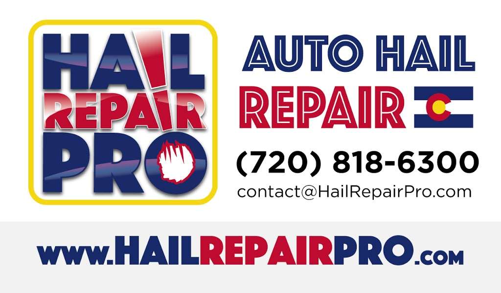 Hail Repair Pro Colorado | 100 W Southern St #1, Brighton, CO 80601, USA | Phone: (720) 818-6300