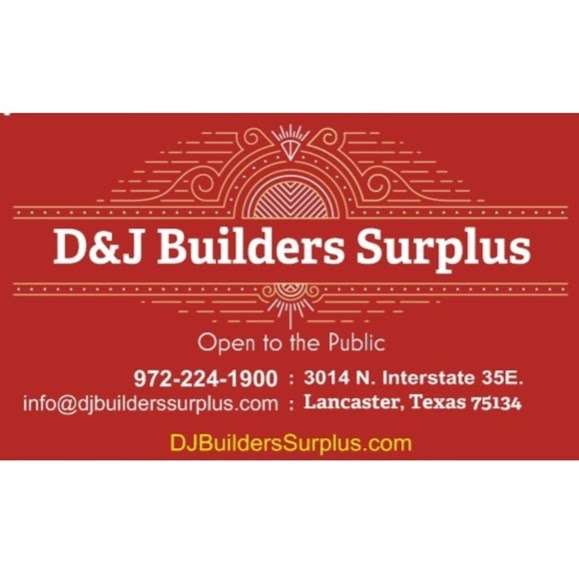 D&J Builders Surplus | 3014 N. interstate 35E., Lancaster, TX 75134 | Phone: (972) 224-1900