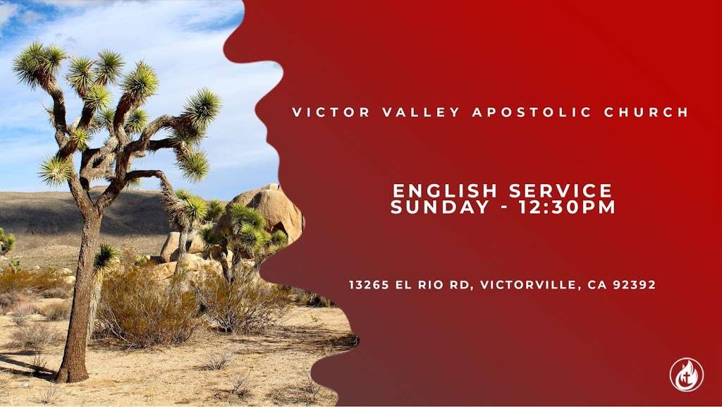 Victor Valley Apostolic Church | 13265 El Rio Rd, Victorville, CA 92392, USA | Phone: (760) 669-7632