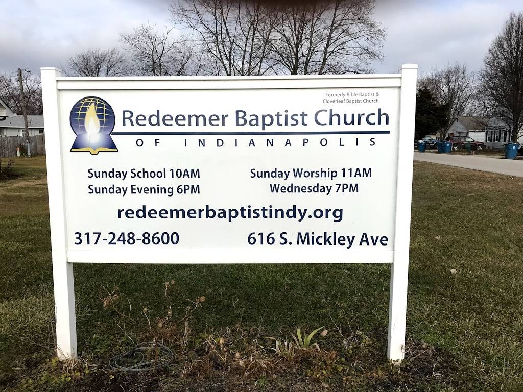 Redeemer Baptist Church of Indianapolis | 616 S Mickley Ave, Indianapolis, IN 46241, USA | Phone: (317) 248-8600