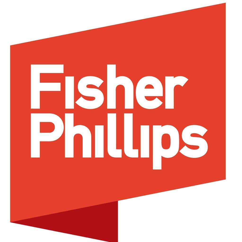 Fisher & Phillips LLP | 4747 Executive Dr #1000, San Diego, CA 92121, USA | Phone: (858) 597-9600