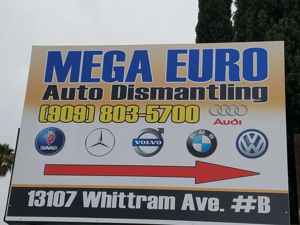 Mega Euro Auto Dismantling | 13107 Whittram Ave, Rancho Cucamonga, CA 91739, USA | Phone: (909) 803-5700