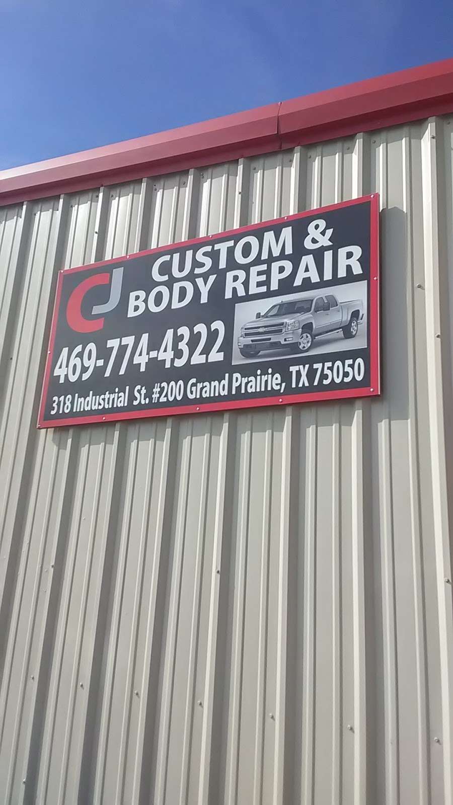 CJ Custom & Body Repair | 318 Industrial St #200, Grand Prairie, TX 75050, USA | Phone: (469) 774-4322