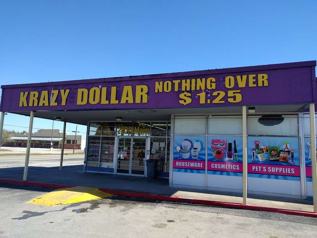 Krazy Dollar | 2100 N Main St, Baytown, TX 77520, USA | Phone: (281) 837-3916