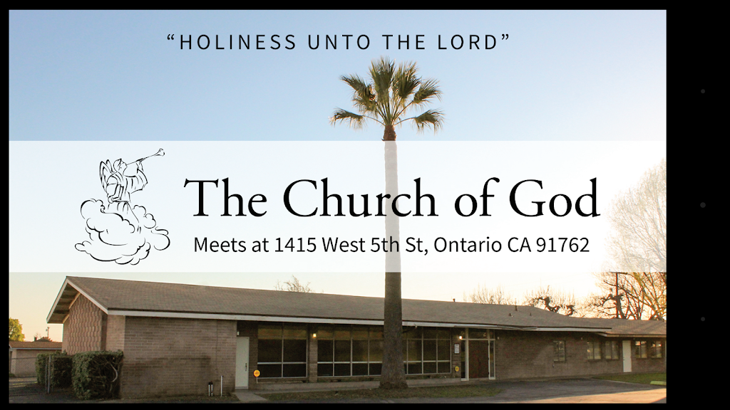 The Church of God | 1415 W 5th St, Ontario, CA 91762 | Phone: (909) 985-1112