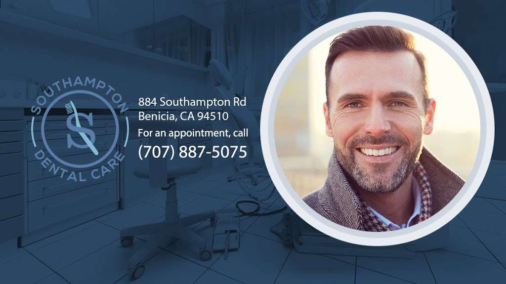 Southampton Dental Care | 884 Southampton Rd, Benicia, CA 94510, USA | Phone: (707) 887-5075