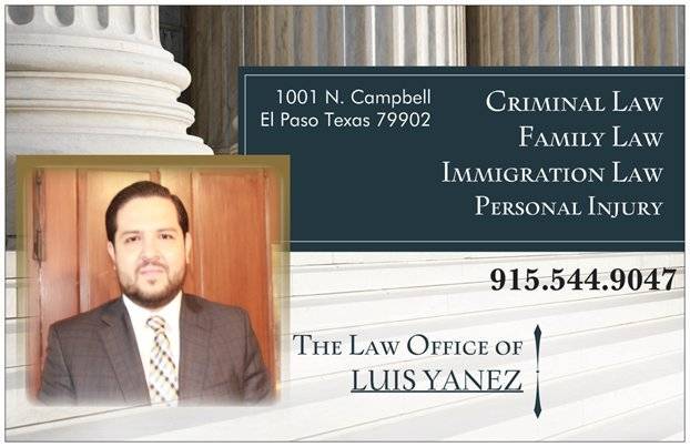 Law Office of Luis Yañez | 2520 Wyoming Ave, El Paso, TX 79903, USA | Phone: (915) 503-2424