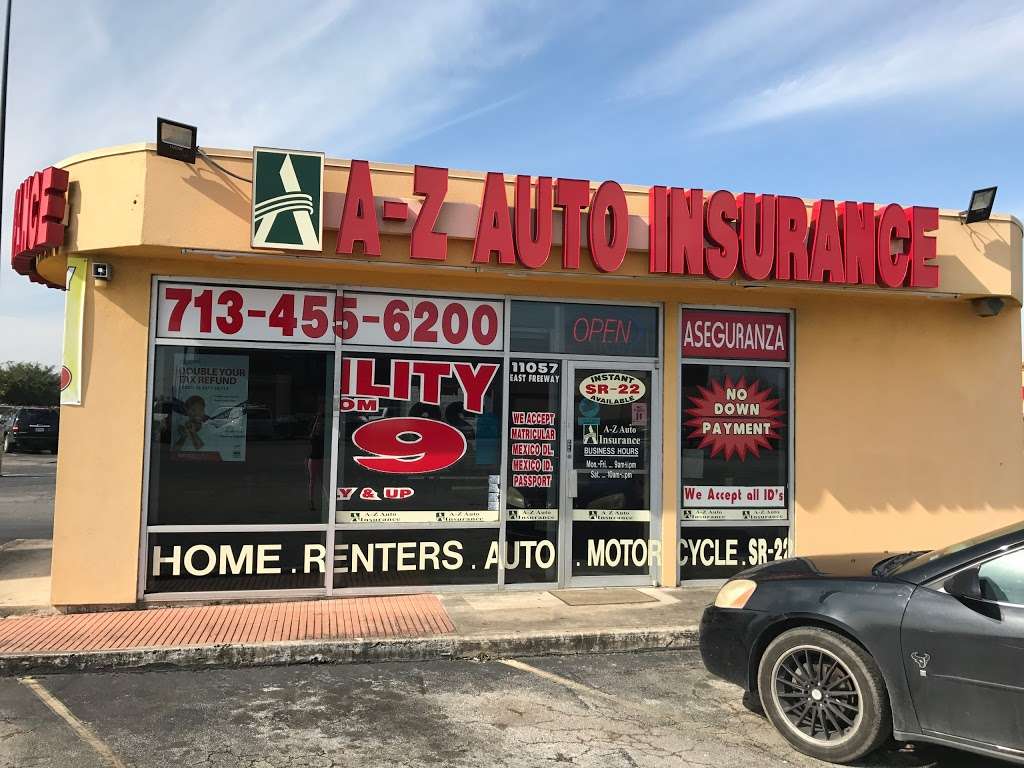 A-Z Insurance | 11057 East Fwy, Houston, TX 77029 | Phone: (713) 455-6200