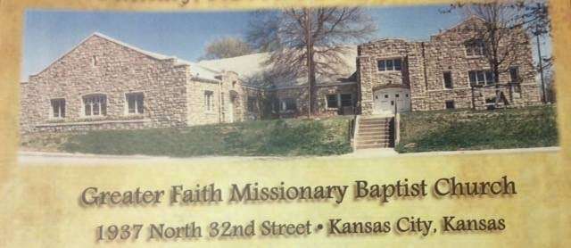 Greater Faith MISSIONARY Baptist CHURCH | 1937 N 32nd St, Kansas City, KS 66104, USA | Phone: (913) 621-6672