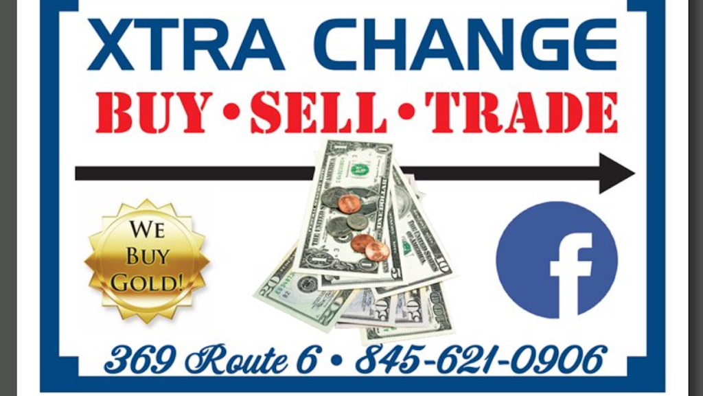 XTRA CHANGE GOLD BUYERS | 369 U.S. 6, Mahopac, NY 10541 | Phone: (845) 621-0906