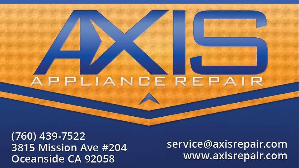 Axis Appliance Repair - San Marcos | 701 Bandak Ct, San Marcos, CA 92069, USA | Phone: (858) 703-6133