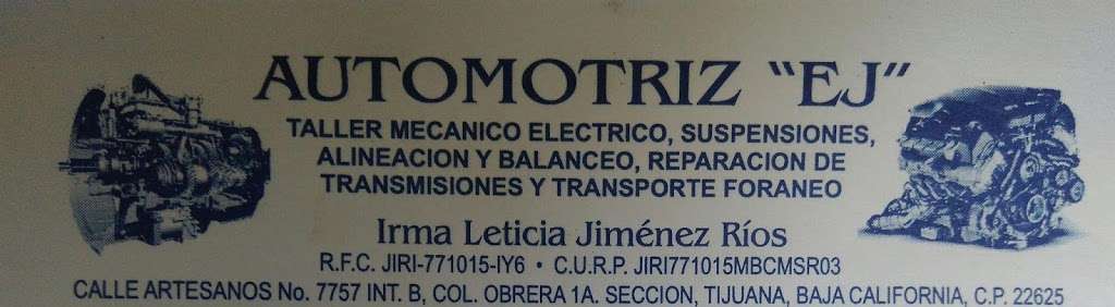 Taller Automotriz EJ | BC, Artesanos 7757, Obrera 1a. Secc., 22625 Tijuana, B.C., Mexico | Phone: 664 610 9827