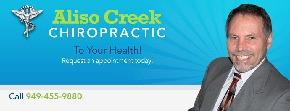 Aliso Creek Chiropractic | 92 Argonaut #110, Aliso Viejo, CA 92656 | Phone: (949) 455-9880