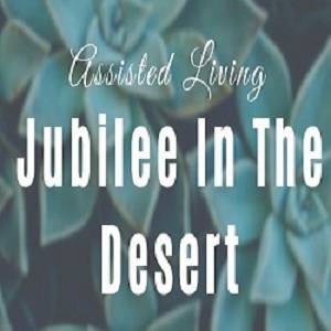Jubilee in the Desert Assisted Living | 4321 W Cholla St, Glendale, AZ 85304, United States | Phone: (480) 878-2273