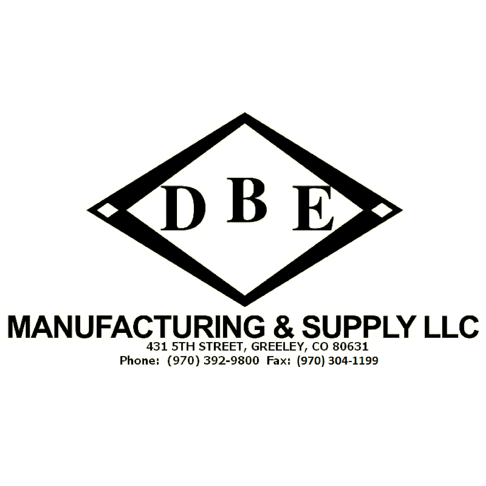DBE Manufacturing & Supply | 431 5th St, Greeley, CO 80631, USA | Phone: (970) 392-9800