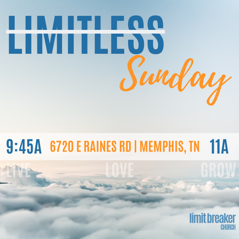 Limit Breaker Church | 6720 E Raines Rd, Memphis, TN 38115, USA | Phone: (901) 290-8006