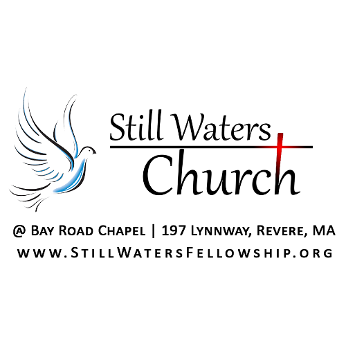 Still Waters Church | 197 Lynnway, Revere, MA 02151, USA | Phone: (781) 593-5715