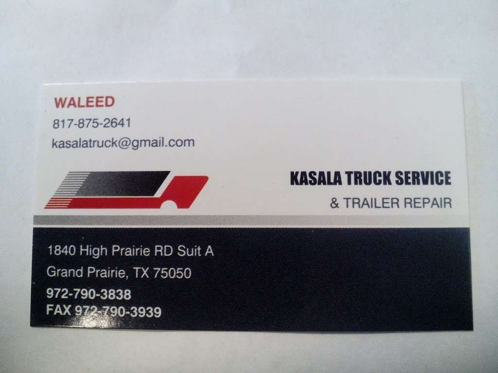 kasala truck service | 1840 High Prairie Rd suite A, Grand Prairie, TX 75050, USA | Phone: (817) 875-2641