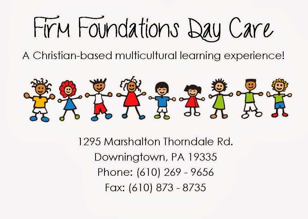 Firm Foundations Day Care | 1295 Marshallton Thorndale Rd, Downingtown, PA 19335, USA | Phone: (610) 269-9656