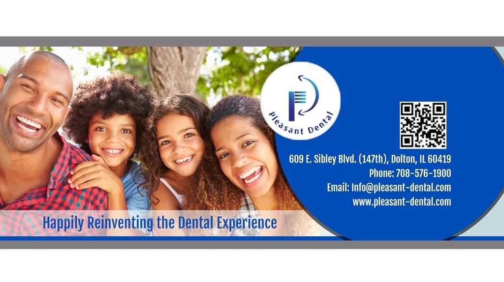 Pleasant Dental | 609 Sibley Blvd #147th, Dolton, IL 60419, United States | Phone: (708) 576-1900