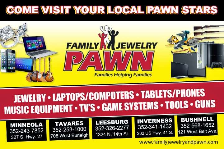 Family Jewelry & Pawn (Clermont-Minneola) | 327 S Hwy 27, Minneola, FL 34715 | Phone: (352) 243-7852