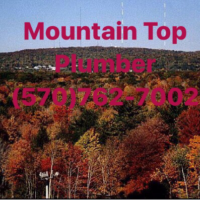 Mountain Top Plumber | 1110 Pine Run Rd, Wilkes-Barre, PA 18706 | Phone: (570) 762-7002