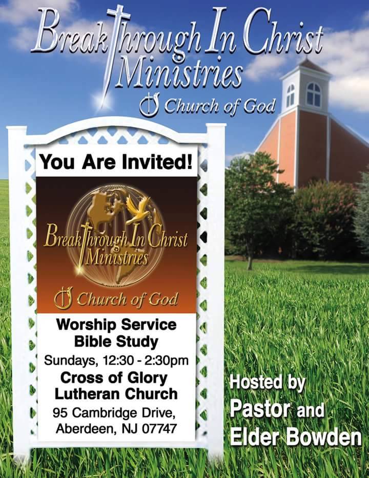 Breakthrough In Christ-Church Of God | 95 Cambridge Dr, Matawan, NJ 07747, USA | Phone: (732) 895-3847