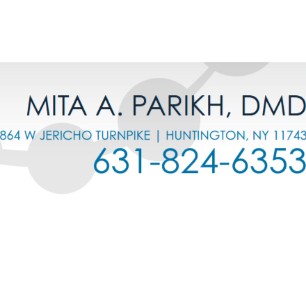 Dr. Mita A. Parikh, DMD | 864 W Jericho Turnpike b, Huntington, NY 11743, USA | Phone: (631) 824-6353