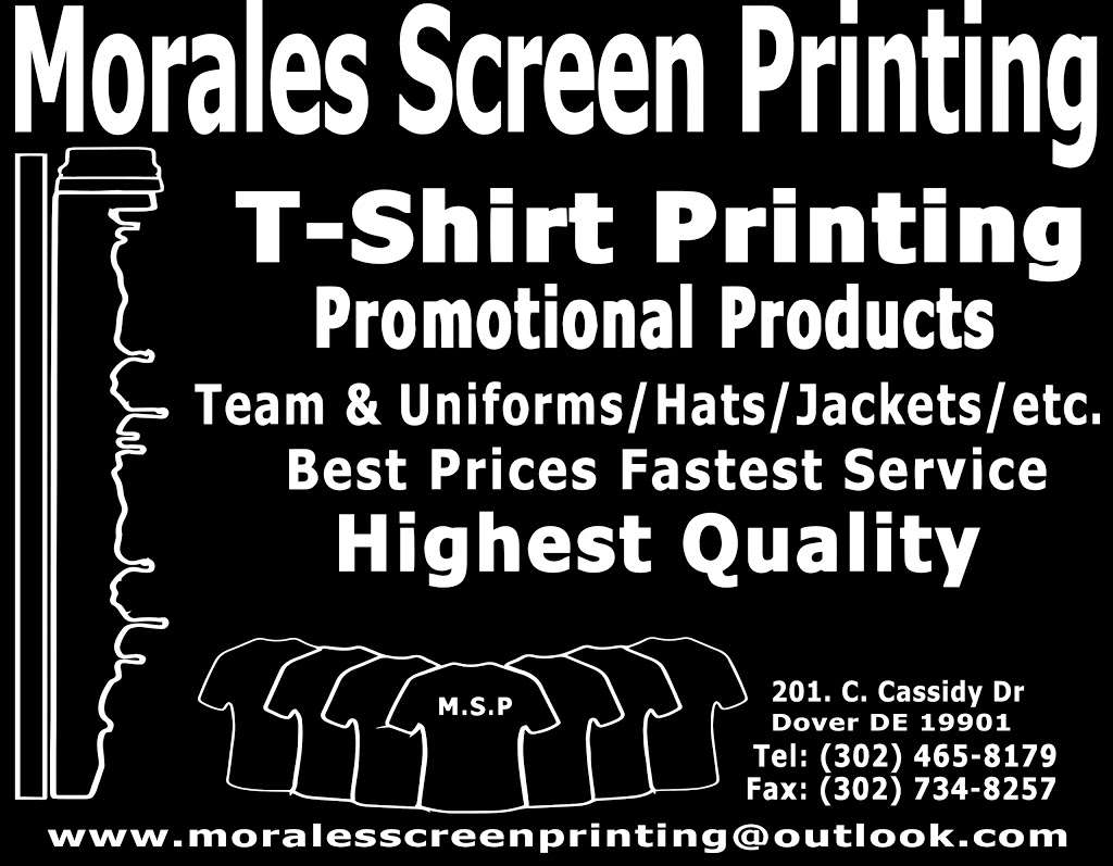 Morales Screen Printing | 201,C, CASSIDY Dr, Dover, DE 19901 | Phone: (302) 465-8179