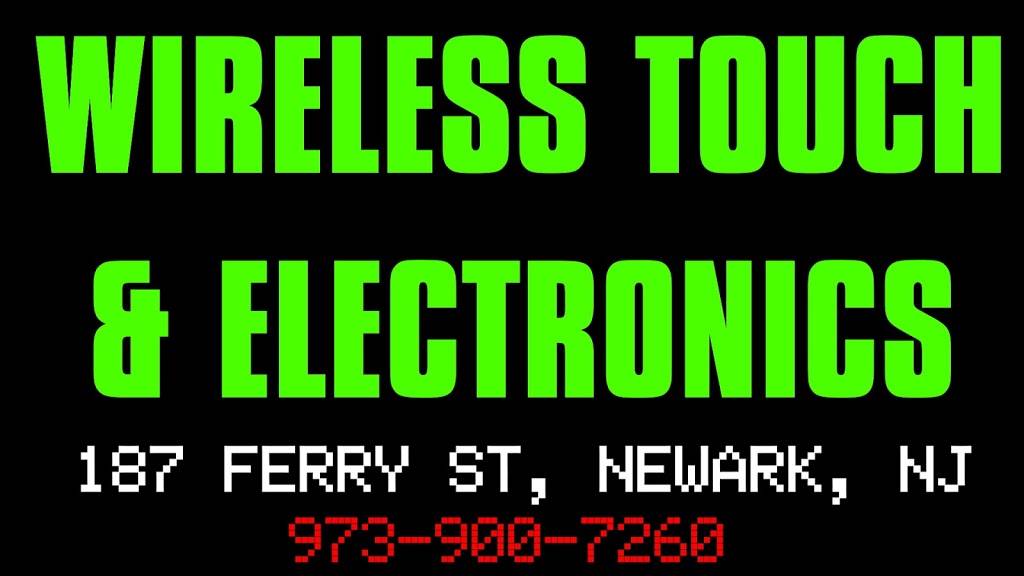 Wireless Touch and Electronics | 187 Ferry St, Newark, NJ 07105, USA | Phone: (973) 589-7292