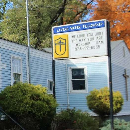 Living Water Fellowship - Church of God | 41 Littleton Rd, Ayer, MA 01432, USA | Phone: (978) 772-6055