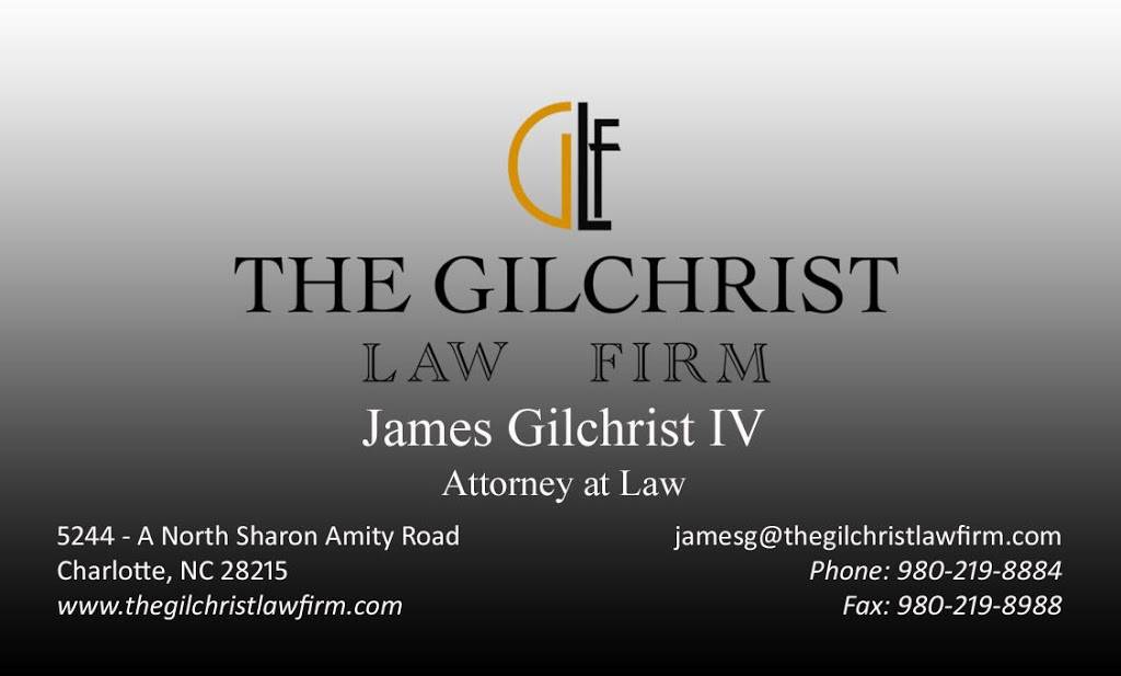 Gilchrist Law Firm | 5244 N Sharon Amity Rd, Charlotte, NC 28215, USA | Phone: (980) 219-8884