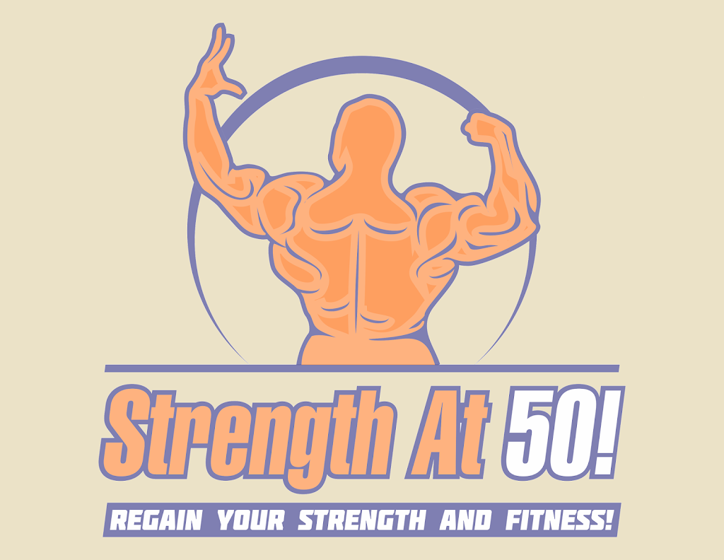 Strength at 50! | 7311 Dunston St, Springfield, VA 22151, USA | Phone: (703) 862-1131