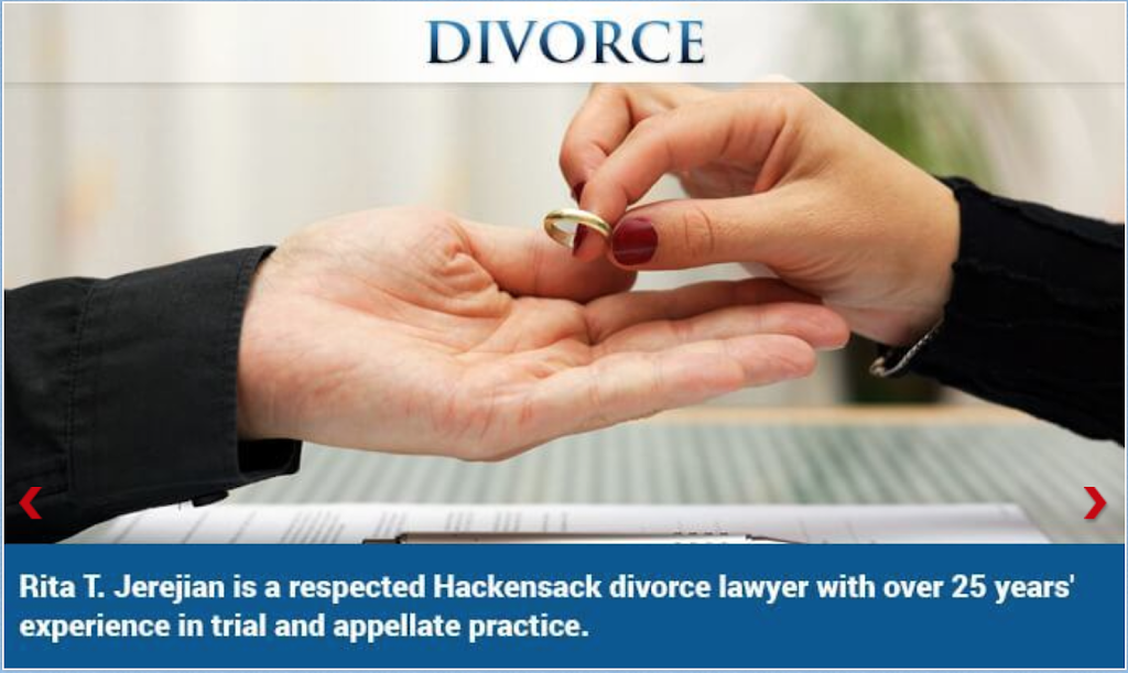 Rita Jerejian Divorce & Family Law, LLC | 3 University Plaza Dr #207, Hackensack, NJ 07601, USA | Phone: (201) 489-7714