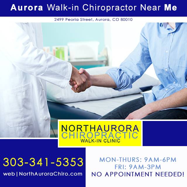 North Aurora Chiropractic Walk-in Clinic | 2499 Peoria St, Aurora, CO 80010, USA | Phone: (303) 341-5353