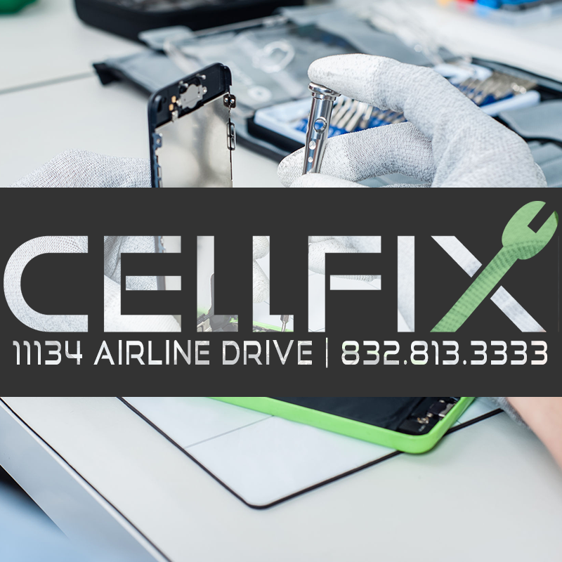 CellFix Cell Phone Repair and Sales | 11134 Airline Dr, Houston, TX 77037, USA | Phone: (832) 813-3333