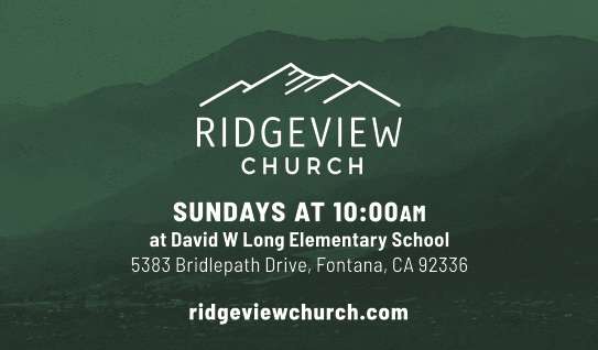 Ridgeview Church | 5383 Bridlepath Dr, Fontana, CA 92336 | Phone: (909) 347-0259