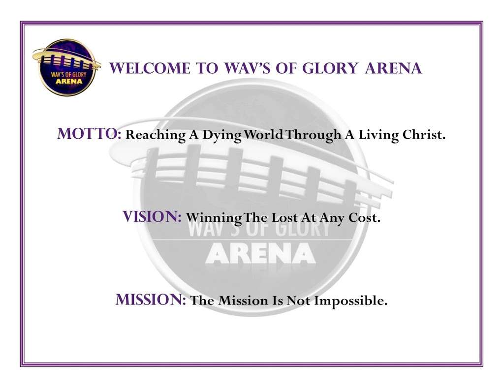 Wavs of Glory Arena Ministries | 21135 NW 37th Ave, Miami Gardens, FL 33056, USA | Phone: (305) 224-2653