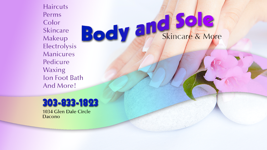 Body and Sole Skin Care & More | 1034 Glen Dale Cir, Dacono, CO 80514, USA | Phone: (303) 833-1823