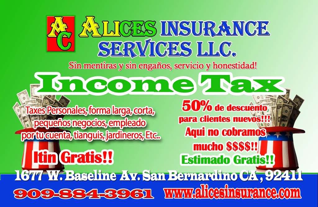 Alices Insurance Services & Income Tax | 1677 W Base Line St, San Bernardino, CA 92411, USA | Phone: (909) 884-3961