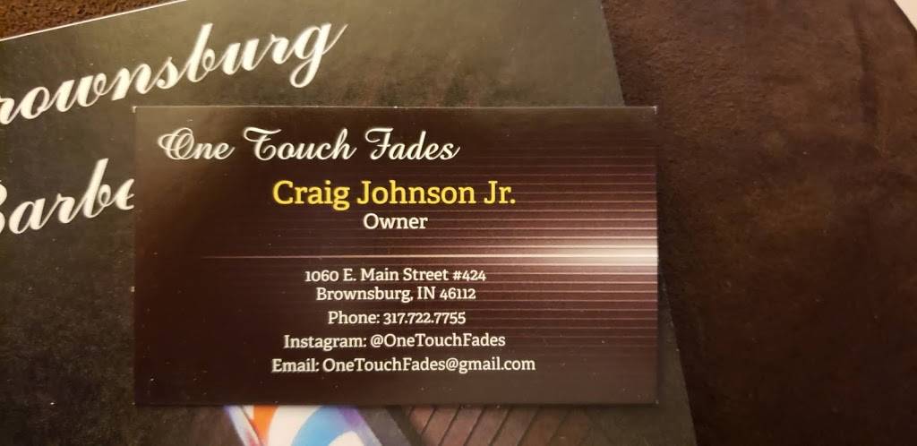 One Touch Fades | 1060 E Main St Suite 424, Brownsburg, IN 46112, USA | Phone: (317) 722-7755