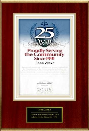 John Zinke, Attorney at Law, ZINKE LAW FIRM | Post Office Box 88300, 550 E Fullerton Ave, Carol Stream, IL 60188 | Phone: (630) 988-9300
