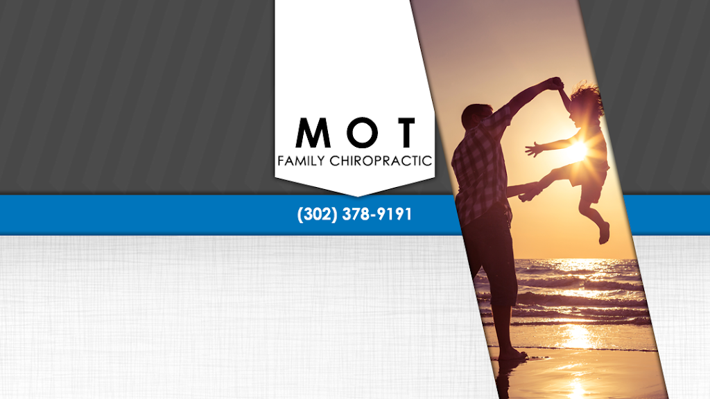 MOT Family Chiropractic | 222 Carter Dr #103, Middletown, DE 19709, USA | Phone: (302) 378-9191