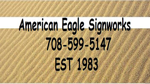 American Eagle Signworks | 8546 S 77th Ave, Bridgeview, IL 60455, USA | Phone: (708) 599-5147