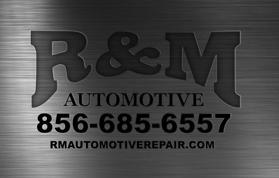 R & M Automotive | Vincentown, NJ 08088, USA | Phone: (856) 685-6557