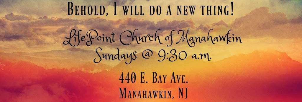 LifePoint Church of Manahawkin | 440 E Bay Ave, Manahawkin, NJ 08050, USA | Phone: (609) 645-1317